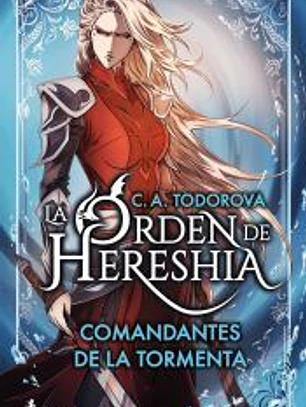 Comandantes de la Tormenta (La orden de Hereshia 1)