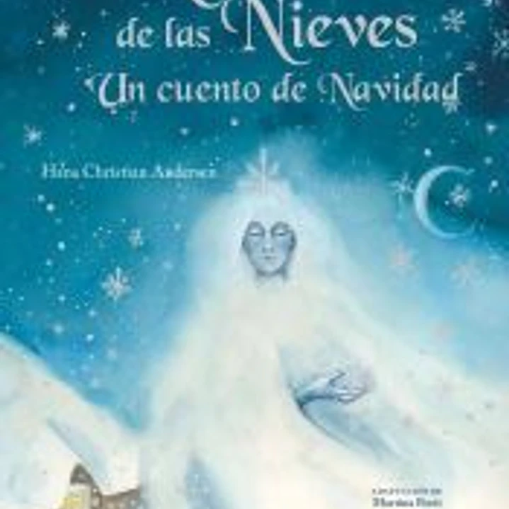La Reina de las Nieves. Un cuento de Navidad 1