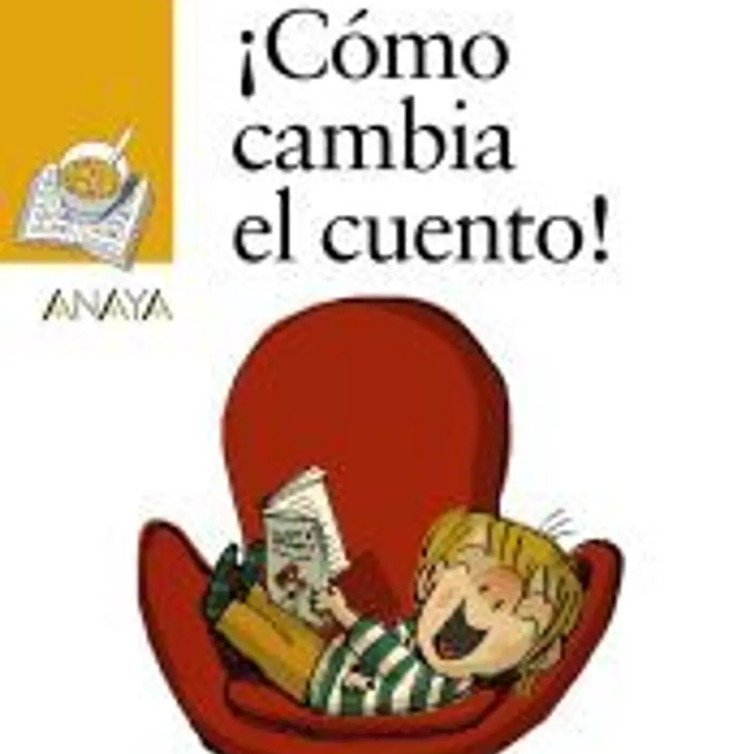 ¡Cómo cambia el cuento! 1