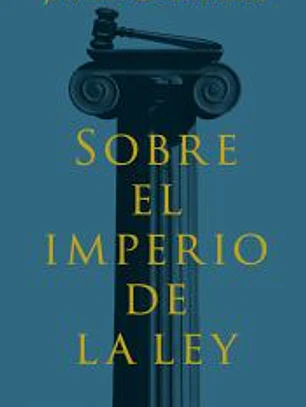 Sobre el imperio de la ley