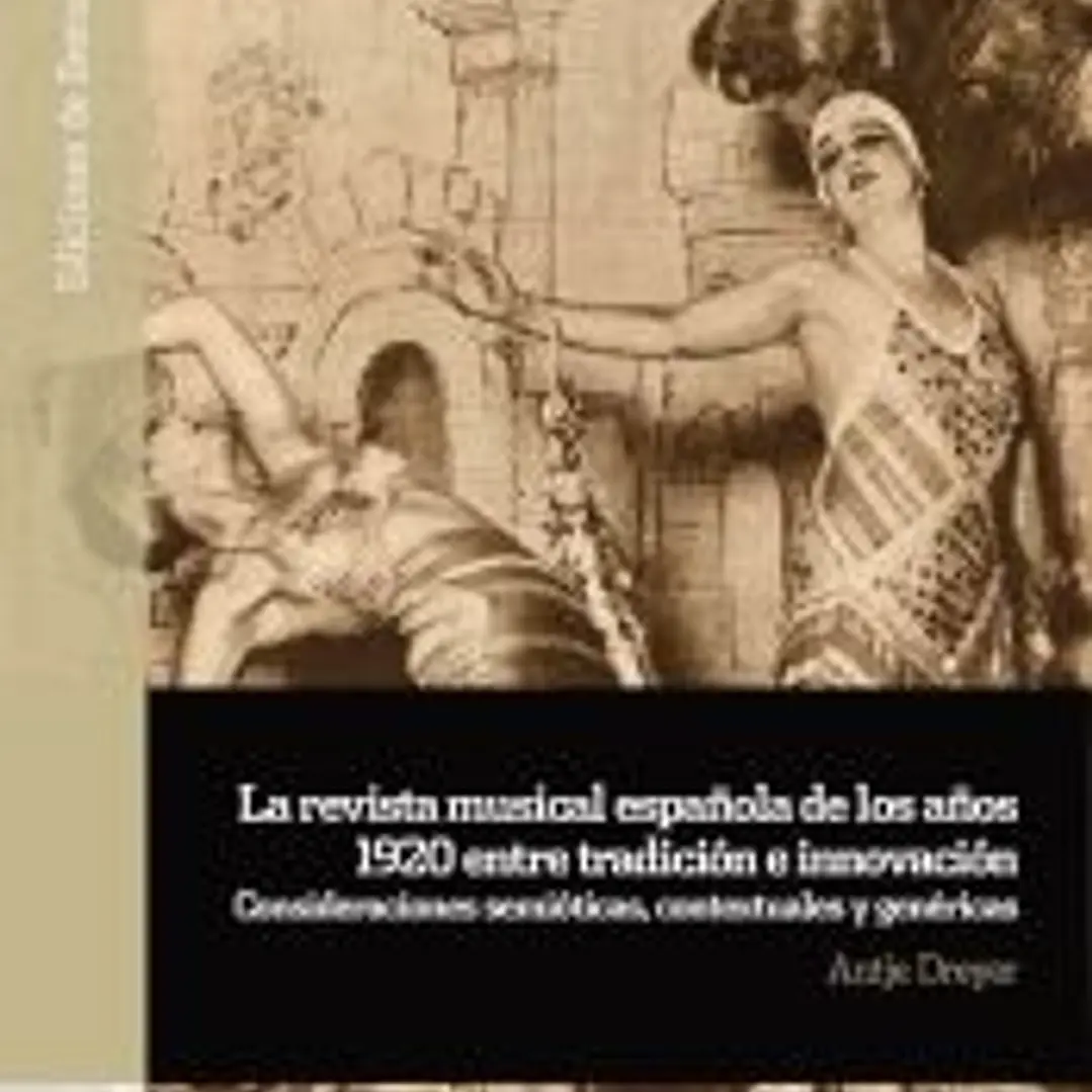 La revista musical española de los Años 1920. Entre tradición e innovación 1