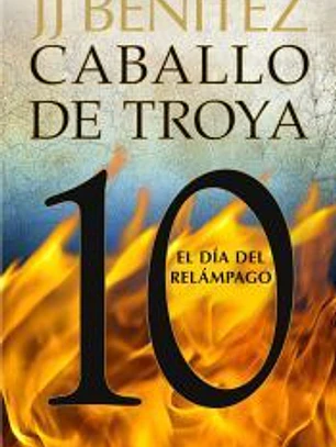 El día del relámpago. Caballo de Troya 10