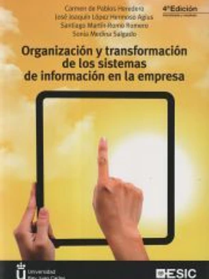 ORGANIZACIÓN Y TRANSFORMACION (2019 DE LOS SISTEMAS DE INFORMACIÓN EN LA EMPRESA)