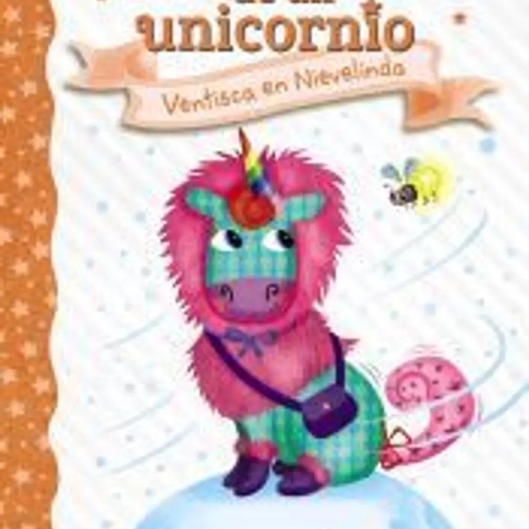 Diario de un unicornio 6. Ventisca en Nievelinda 1