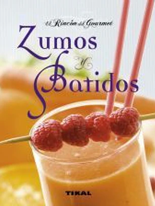 El Rincón Del Gourmet. Zumos y batidos