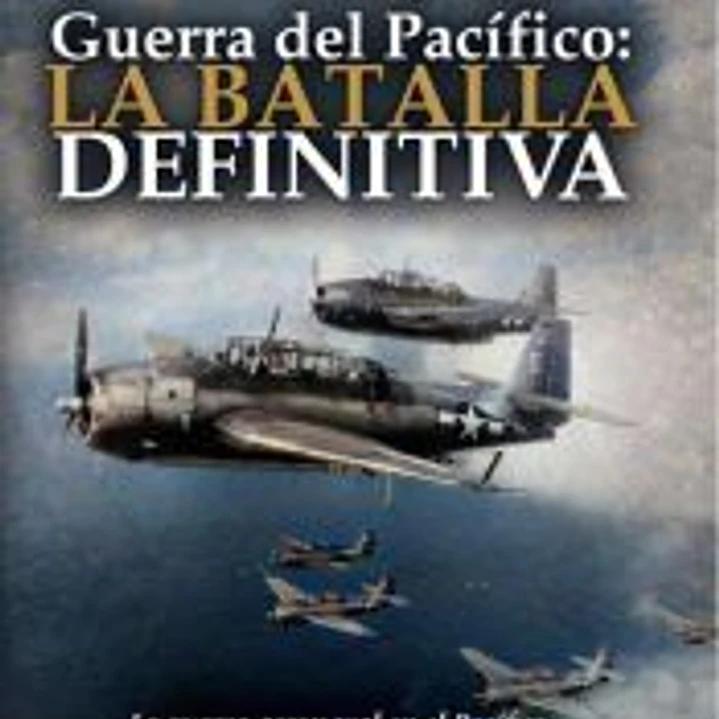 Guerra del Pacífico: la batalla definitiva 1