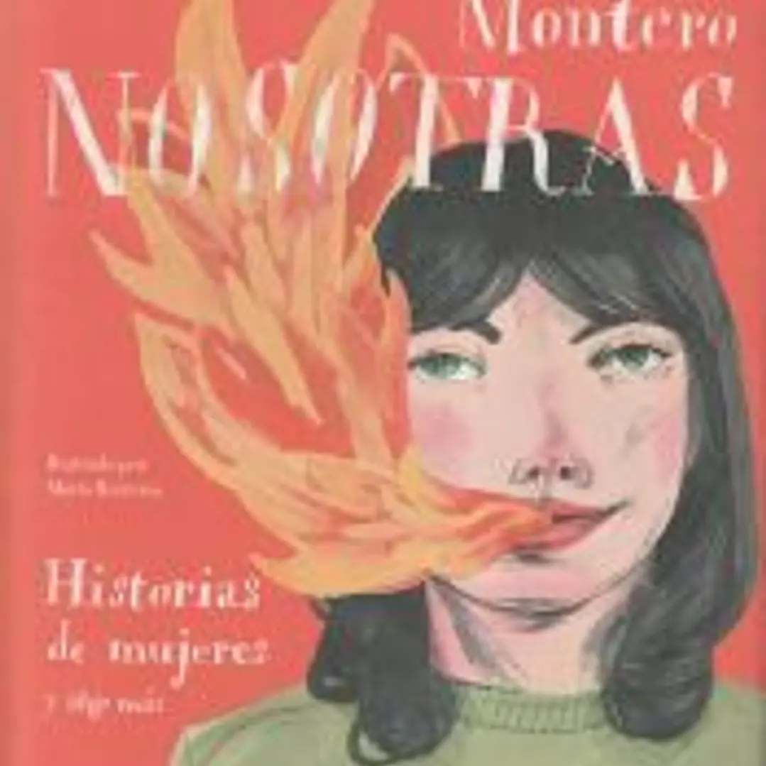 Nosotras: historias de mujeres y algo más 1