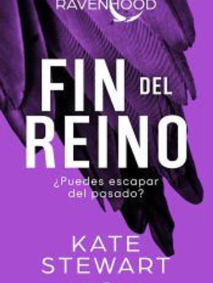 Fin del reino (Trilogía Ravenhood 3)