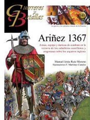 GUERREROS Y BATALLAS 140: ARIÑEZ 1367