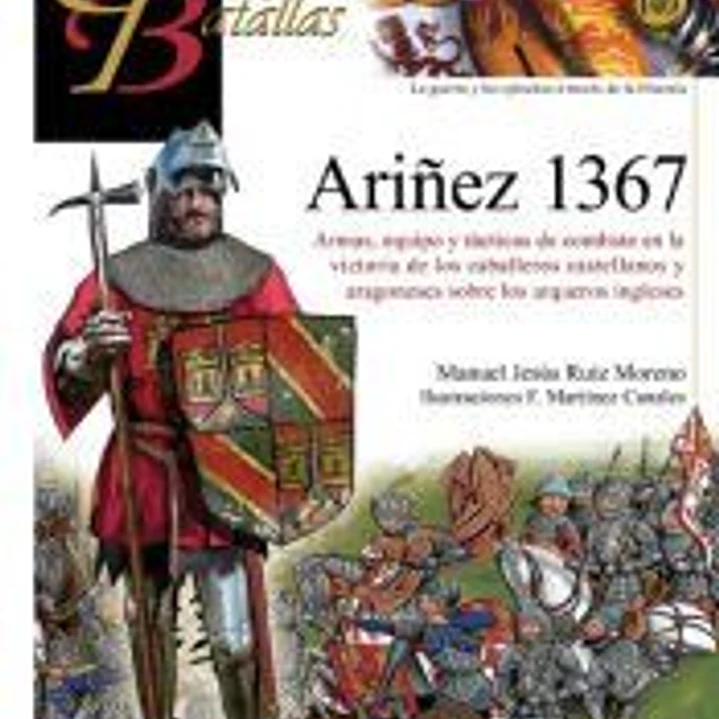 GUERREROS Y BATALLAS 140: ARIÑEZ 1367 1