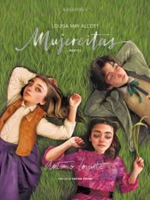 MUJERCITAS : PARTE 1 (EDICION ILUSTRADA)
