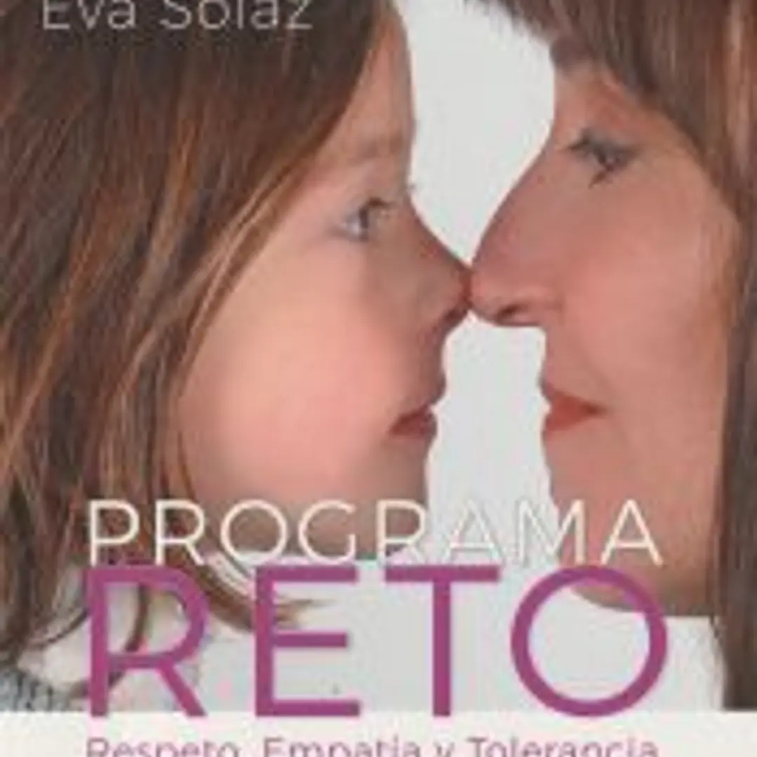 Programa RETO. Respeto, Empatía y Tolerancia. Actividades de Educación Emocional para niños de 3 a 12 años. 1