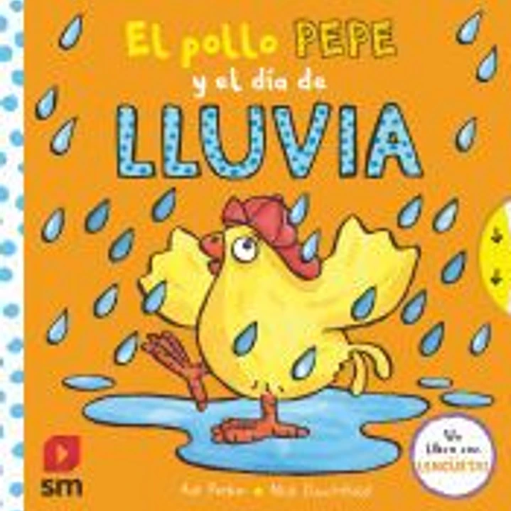 El pollo Pepe y el día de lluvia 1