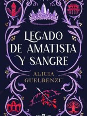 Legado de amatista y sangre