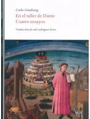 EN EL TALLER DE DANTE. CUATRO ENSAYOS