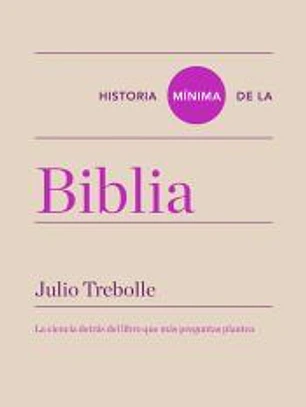 Historia mínima de la Biblia