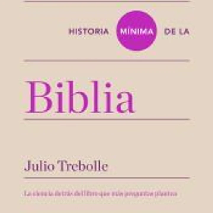 Historia mínima de la Biblia 1
