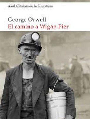 El camino a Wigan Pier
