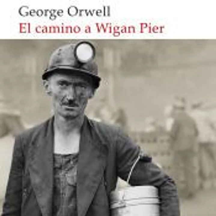 El camino a Wigan Pier 1