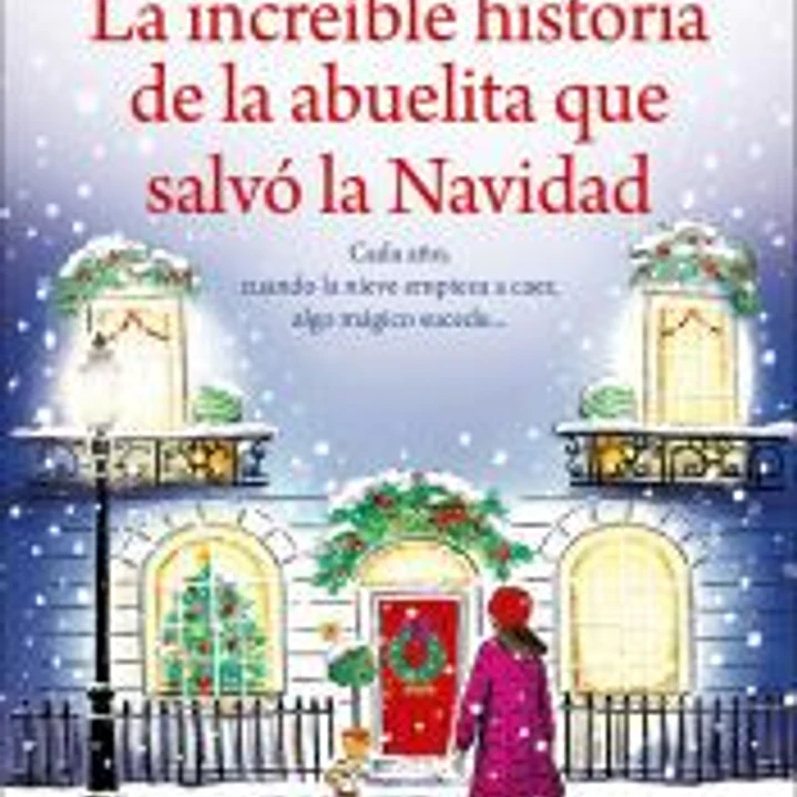 La increíble historia de la abuelita que salvó la Navidad 1