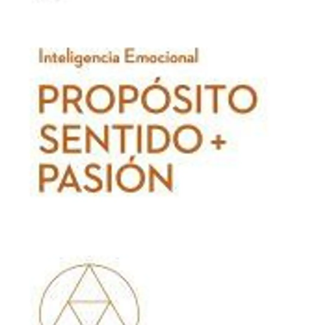 Propósito, sentido y pasión 1
