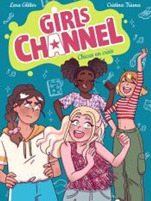 Girls Channel. Chicas en crisis