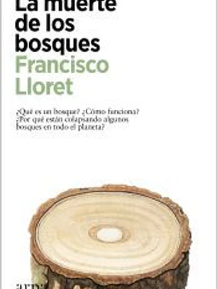 La muerte de los bosques