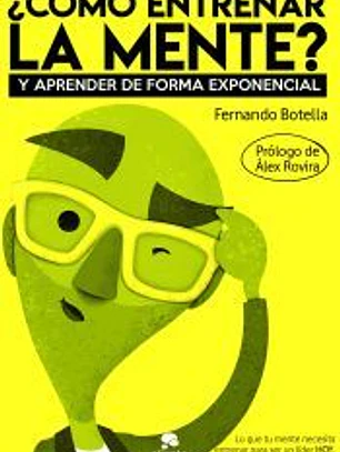 ¿Cómo entrenar la mente?