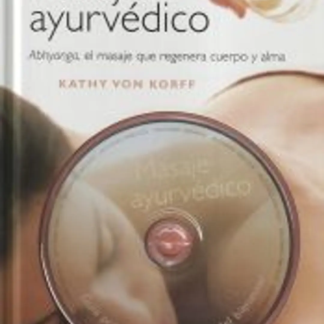 MASAJE AYURVEDICO (INCLUYE DVD) 1