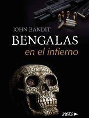 Bengalas en el infierno