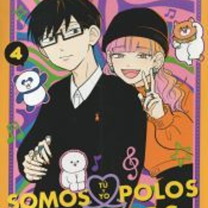 TU Y YO SOMOS POLOS OPUESTOS 4 1