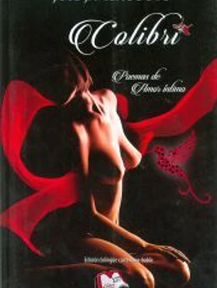 Colibrí. Poemas eróticos