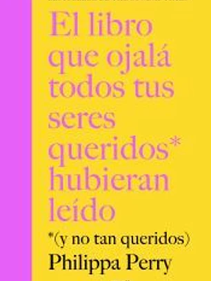 El libro que ojalá todos tus seres queridos hubieran leído