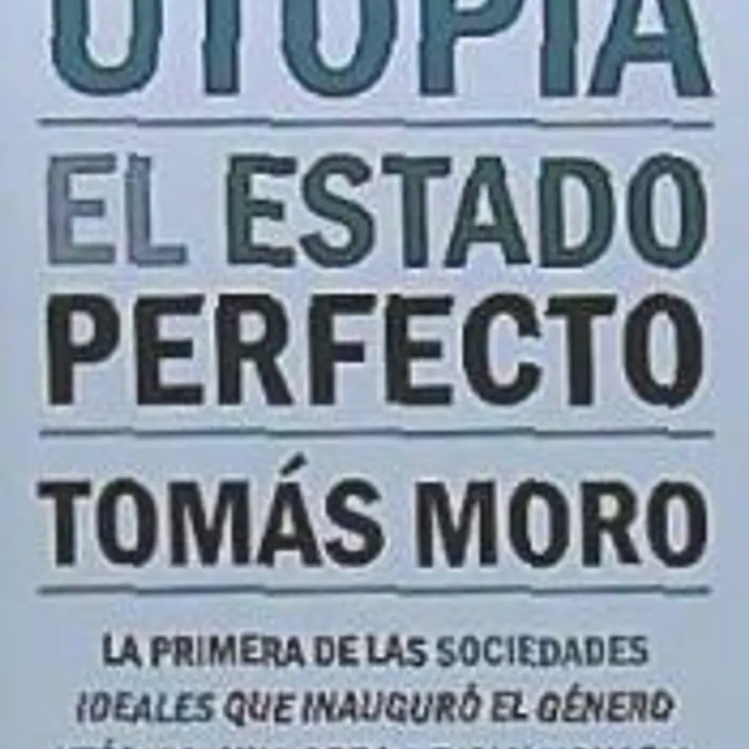 UTOPIA. EL ESTADO PERFECTO 1