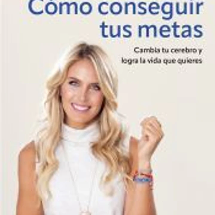 Cómo conseguir tus metas 1