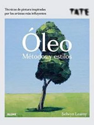 Óleo. Métodos y estilos