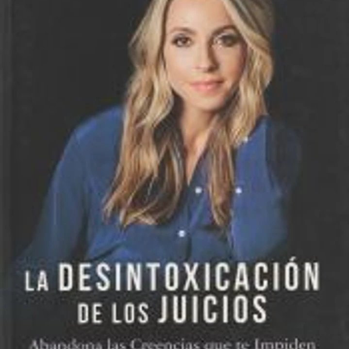 La desintoxicación de los juicios 1