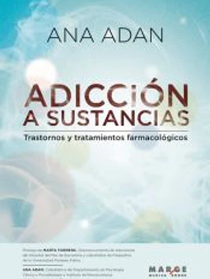 Adicción a sustancias: Trastornos y tratamientos farmacológicos