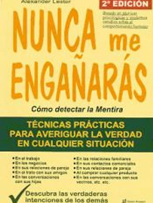 Nunca me engañarás. Cómo detectar la mentira