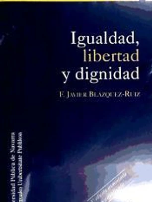 Igualdad, libertad y dignidad