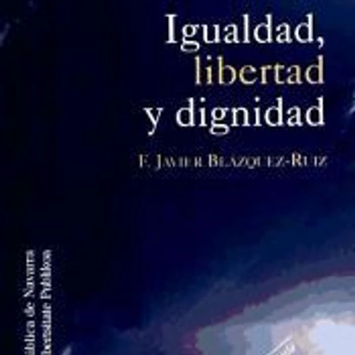 Igualdad, libertad y dignidad 1