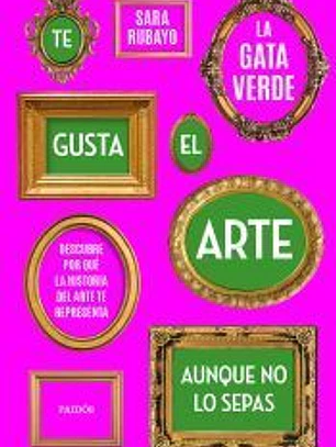 Te gusta el arte aunque no lo sepas