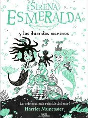 Sirena Esmeralda y los duendes marinos (La sirena Esmeralda)