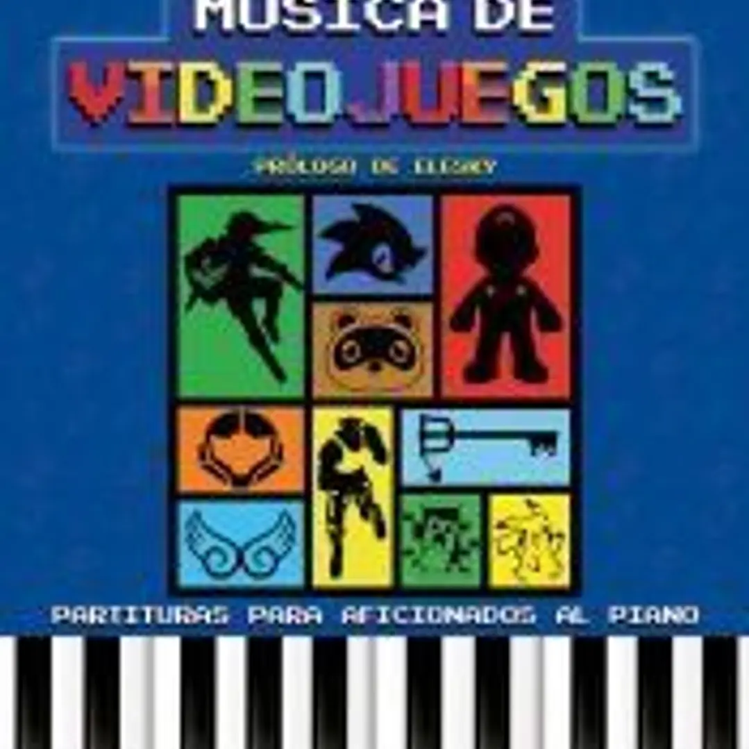 Música de videojuegos: Partituras para aficionados al piano 1