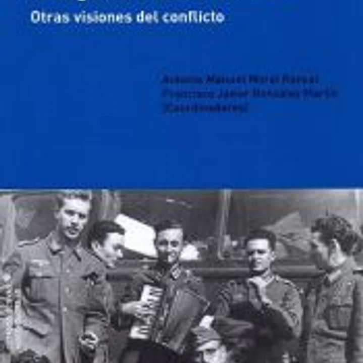 España y la Segunda Guerra Mundial: otras visiones del conflicto 1