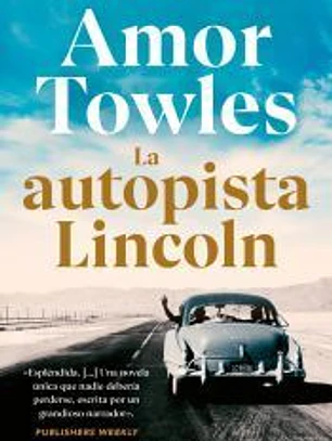 La autopista Lincoln