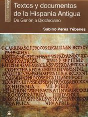 Textos y documentos de la Hispania antigua