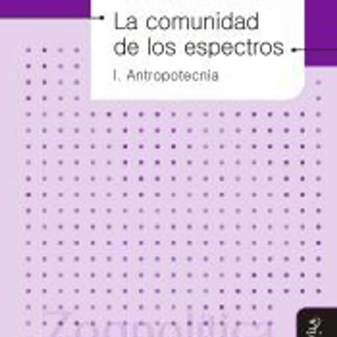 La comunidad de los espectros I * 1