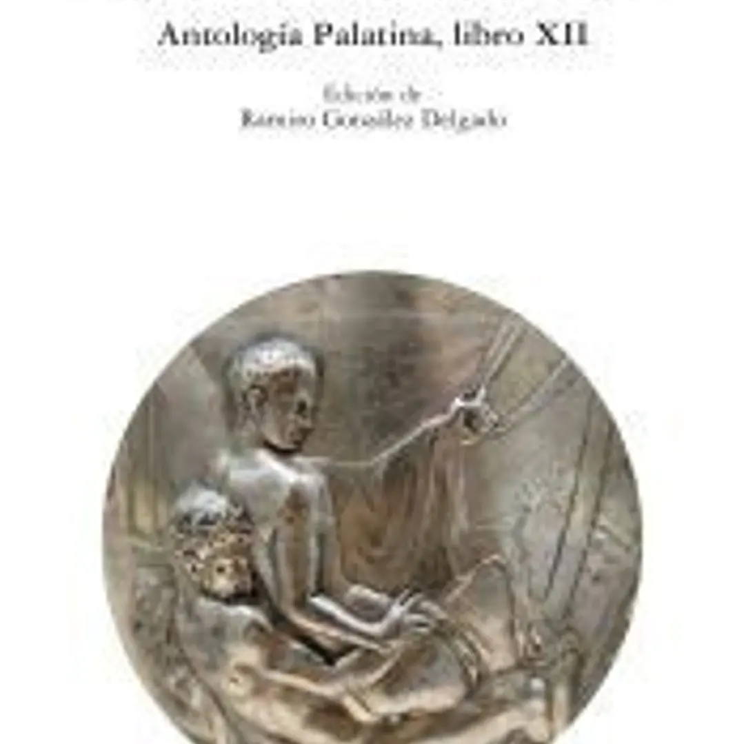Poemas de amor efébico : antología palatina, libro XII 1