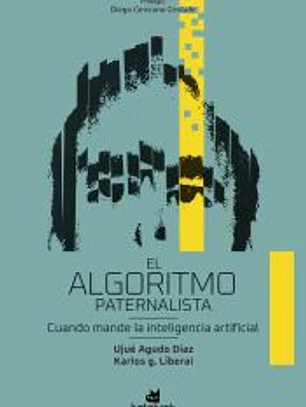 El algoritmo paternalista